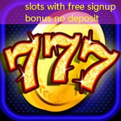 slots with free signup bonus no deposit
