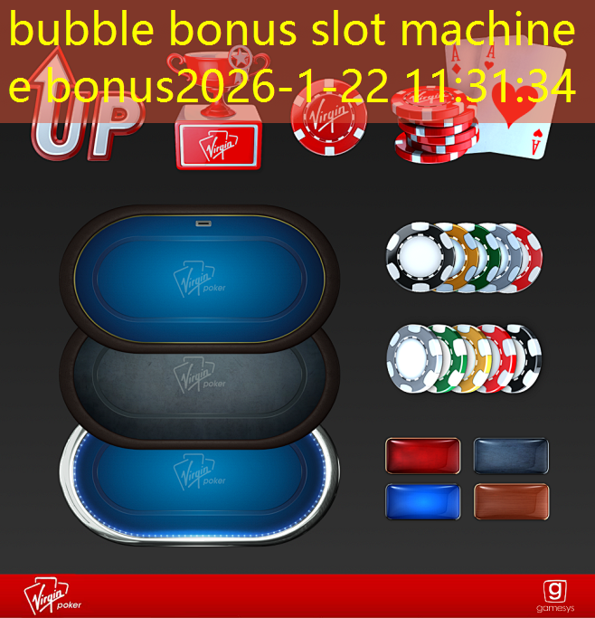 bubble bonus slot machine e bonus